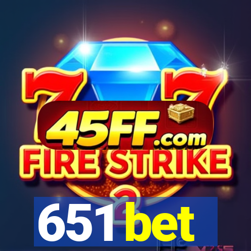 651 bet